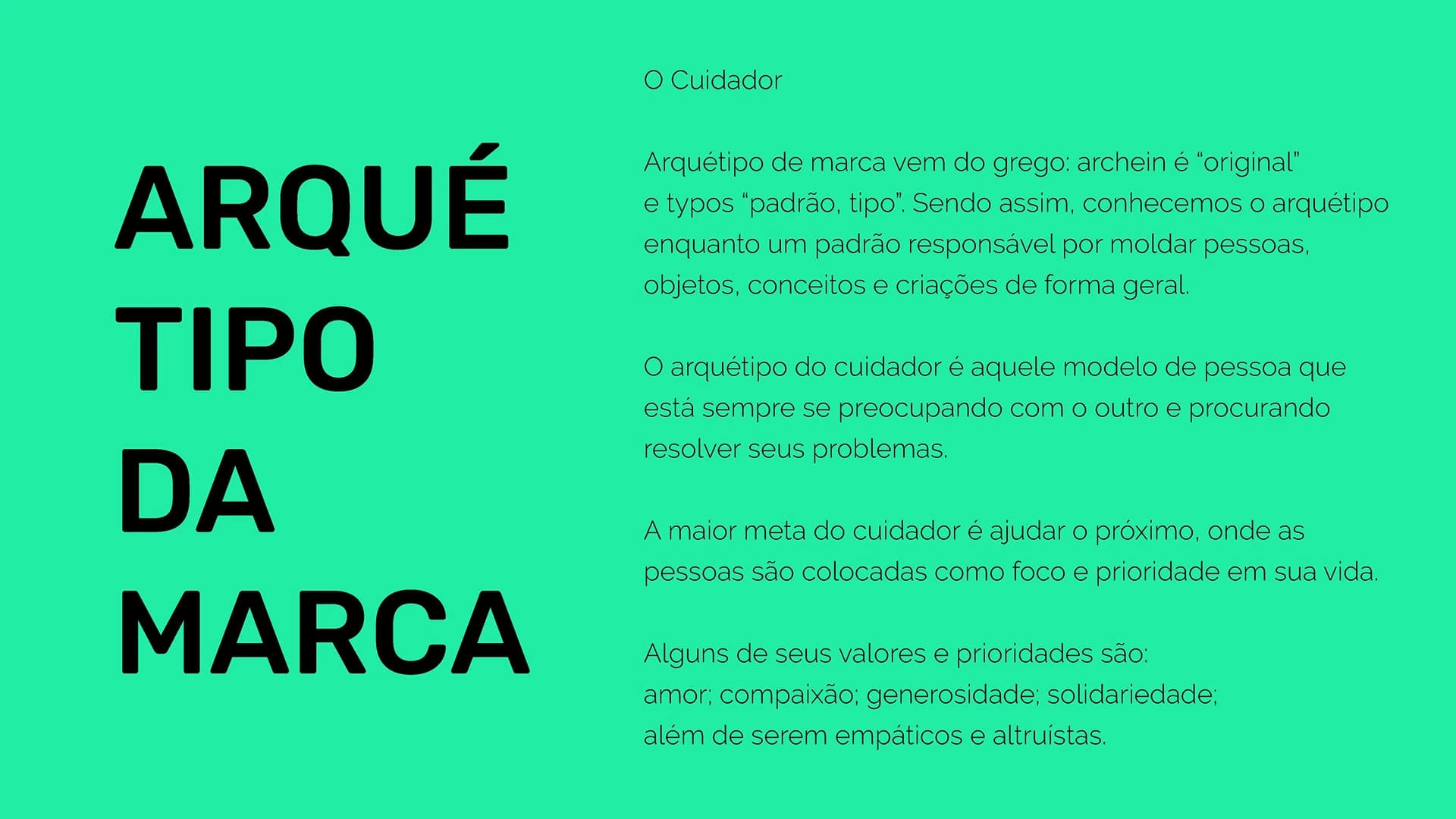 Arquétipo e posicionamento da marca Valbão Odontologia