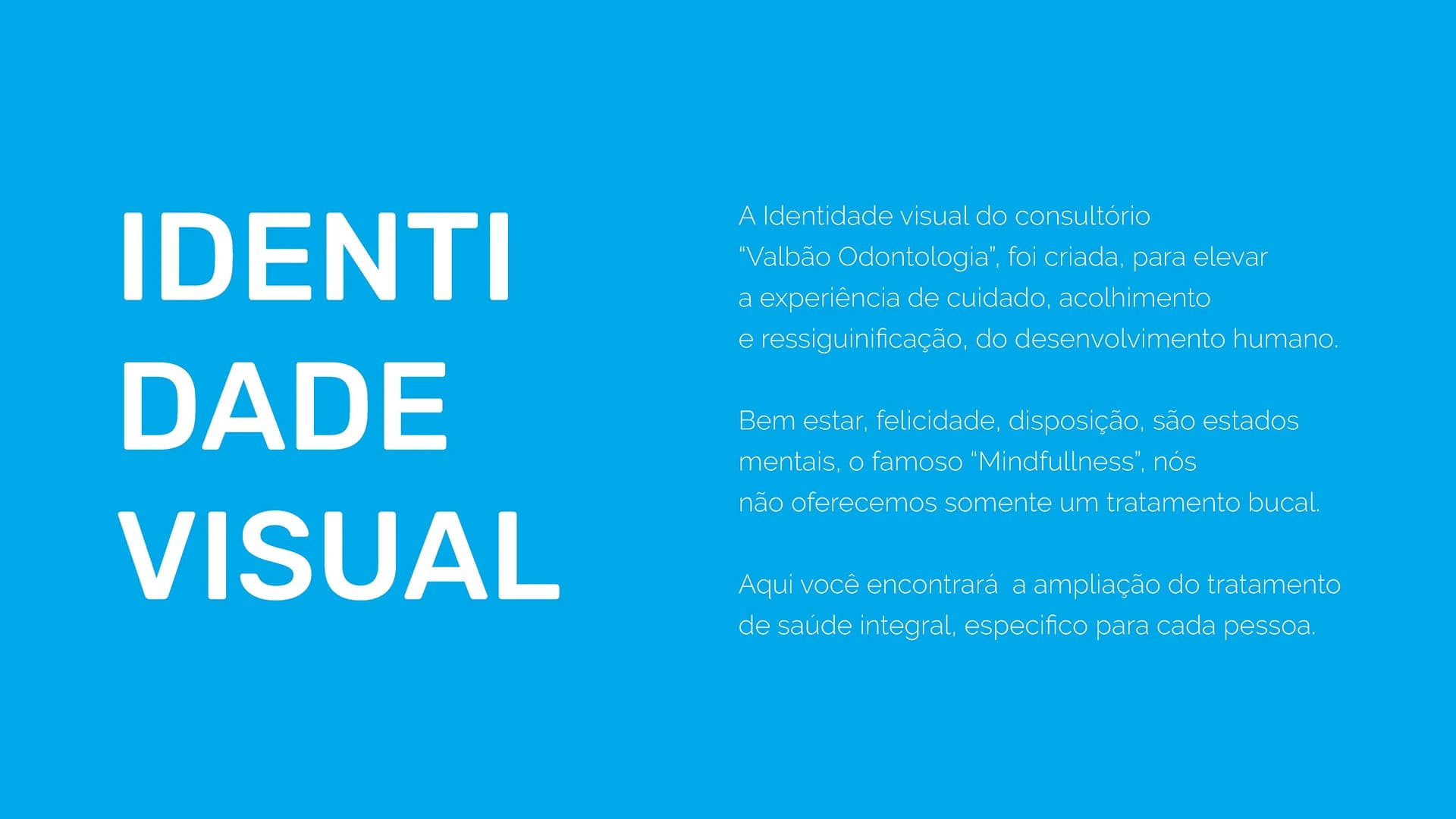 Apresentação de branding Valbão Odontologia — composição 02